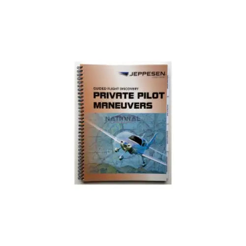 Jeppesen Gfd Private Pilot Maneuvers Manual – 10001361-005