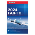 Federal Aviation Regulations for Flight Crew (FAR-FC) – ASA-24-FAR-FC