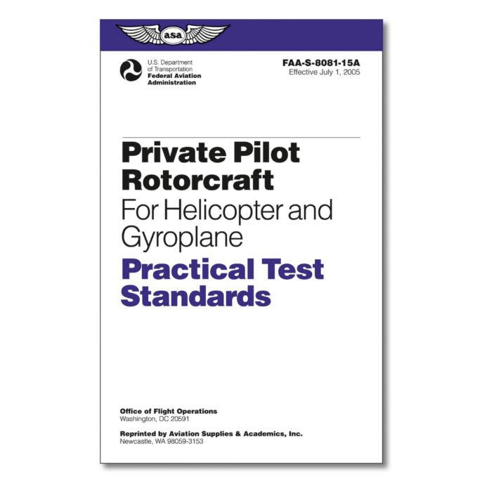 Private Pilot Rotorcraft Practical Test Standards for – ASA-8081-15A