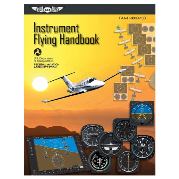 Instrument Flying Handbook – ASA-8083-15B
