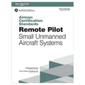Remote Pilot Airman Certification Standards – ASA-ACS-10B