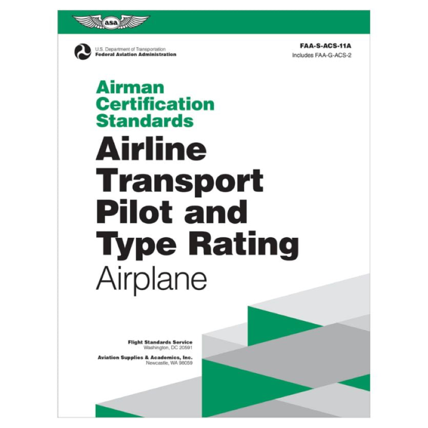 Airline Transport Pilot Airman Certification Standards – ASA-ACS-11.1