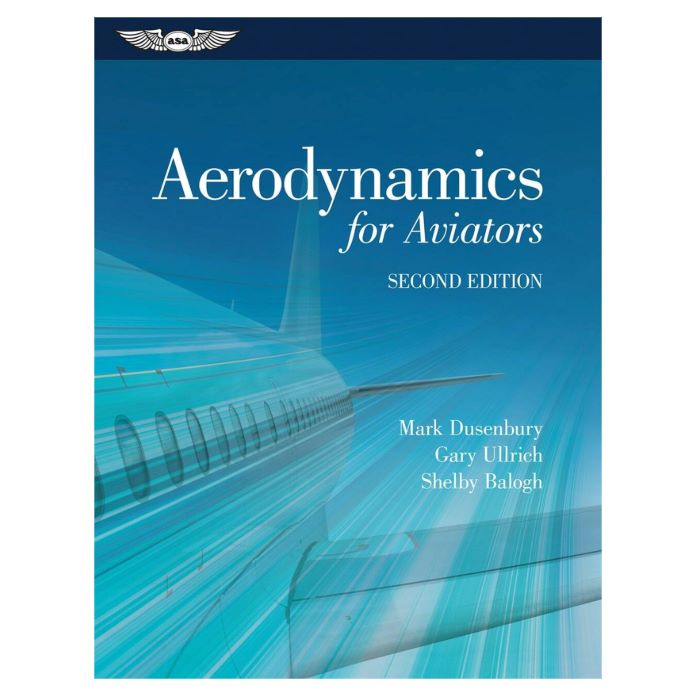 Aerodynamics for Aviators – ASA-AERODYN-2