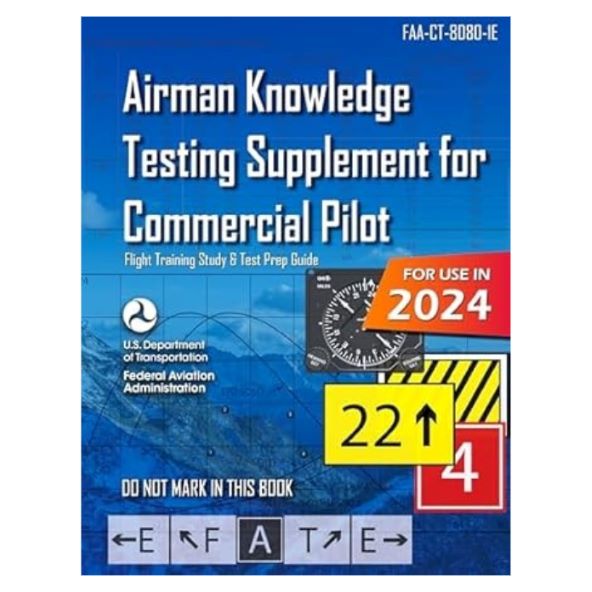 Airman Knowledge Testing Supplement for Commercial Pilot – ASA-CT-8080-1E