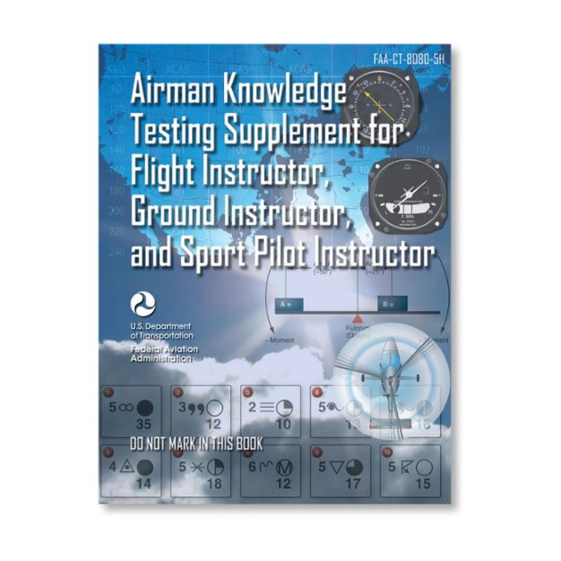 Airman Knowledge Testing Supplement, Instructor – ASA-CT-8080-5H