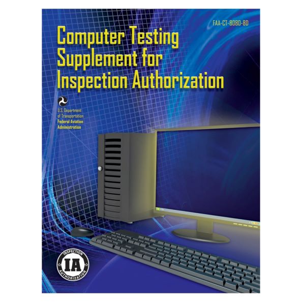 Computer Testing Supplement for Inspection Authorization – ASA-CT-8080-8D