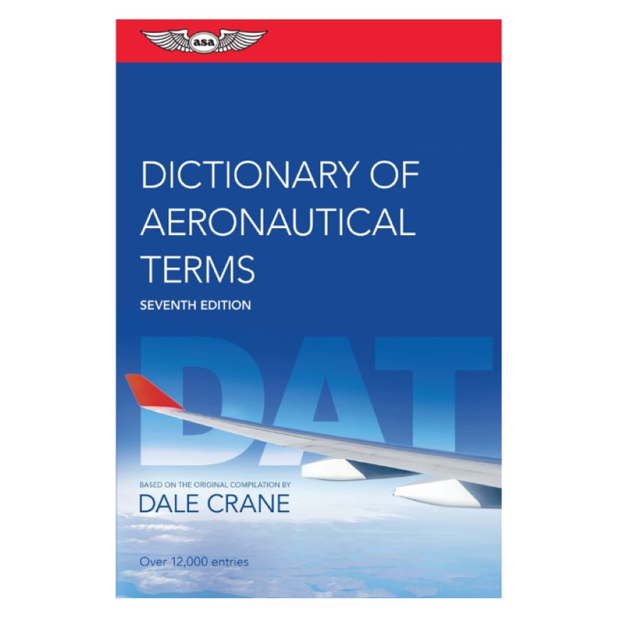 Dictionary of Aeronautical Terms – ASA-DAT-7
