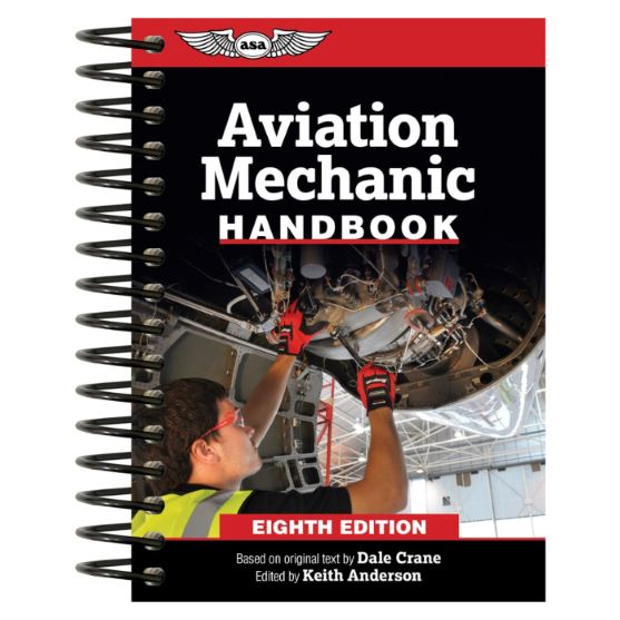 Aviation Mechanic Handbook, Eighth Edition – ASA-MHB-8