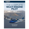 The Complete Multi-Engine Pilot – ASA-MPT-5