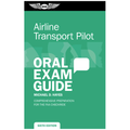 Airline Transport Pilot Oral Exam Guide, Sixth Edition – ASA-OEG-ATP6