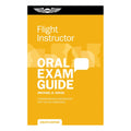 Flight Instructor Oral Exam Guide, Eighth Edition – ASA-OEG-CFI8