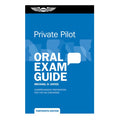 Private Pilot Oral Exam Guide, Thirteenth Edition – ASA-OEG-P13