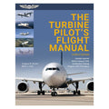 The Turbine Pilot's Flight Manual – ASA-TURB-PLT4