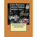 Aviation Maintenance Technician Handbook Powerplant Volume 2 .By: Federal Aviation Administration (FAA) - Paperback