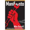 Manifesto: A Revolutionary Approach to General Aviation Maintenance - Paperback