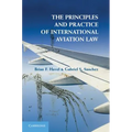 The Principles and Practice of International Aviation Law - Paperback