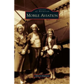 Mobile Aviation - Hardcover