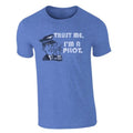 Trust ME I'M a Pilot Tshirt, Blue - Medium – WLUS315-BLU-M