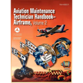 Aviation Maintenance Technician Handbook - Airframe. Volume 2 (FAA-H-8083-31) - Hardcover