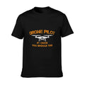 Drone Pilot If I Duck You Should Too - Funny RC Quadcopter T-Shirt