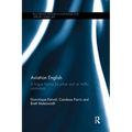 Aviation English: A Lingua Franca for Pilots and Air Traffic Controllers - Paperback