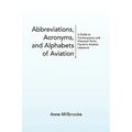 Abbreviations, Acronyms, and Alphabets of Aviation - Paperback