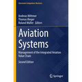 Aviation Systems: Management of the Integrated Aviation Value Chain - Paperback