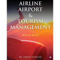 Airline Airport & Tourism management: Aviation Manual - Paperback
